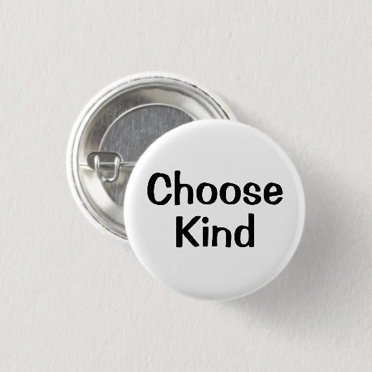 Choose Kind | やさしさのモチベーション・ボタン 缶バッジ (正面&裏面)