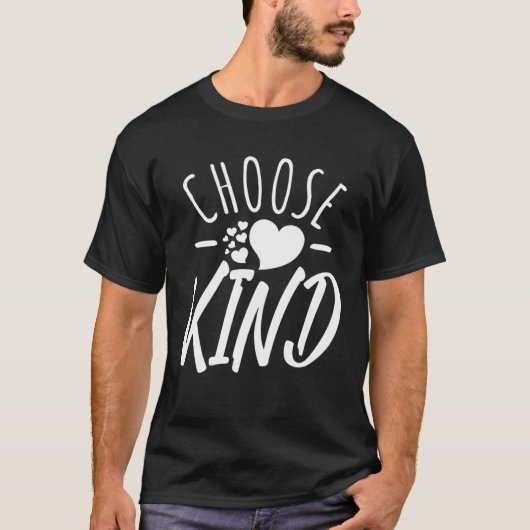 Choose Kind Anti Bullying Message Cute Graphics Tシャツ (正面)
