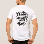 Choose Kindness Every Day Stylish Text Vector トライブレンドTシャツ (裏面)