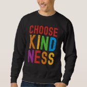 Choose Kindness Unity Well Being スウェットシャツ (正面)