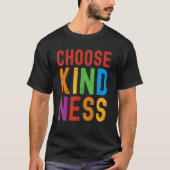Choose Kindness Unity Well Being Tシャツ (正面)
