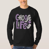 Choose Life  Anti Abortion Pro Life Protest Christ Tシャツ (正面)