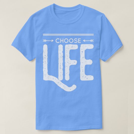Choose life tシャツ (デザイン正面)