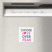 CHOOSE LOVE OVER FEAR マグネット (インサイチュ (食洗機))