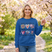 Choose love over hate. Choose love over fear. スウェットシャツ