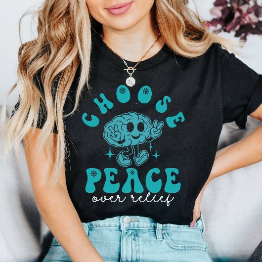 Choose Peace Over Relief OCD Awareness  Tシャツ