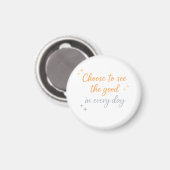 Choose the Good – Positive Quote Design マグネット (正面/裏面)
