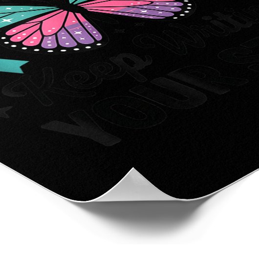 Choose To Keep Writing Your Story Insrational Butt ポスター (角)