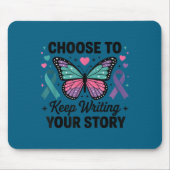 Choose To Keep Writing Your Story Insrational Butt マウスパッド (正面)
