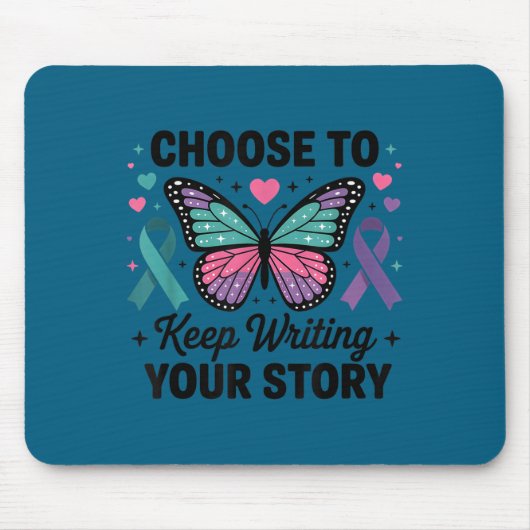 Choose To Keep Writing Your Story Insrational Butt マウスパッド (正面)