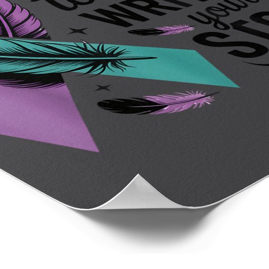 Choose To Keep Writing Your Story Insrational Quot ポスター (角)