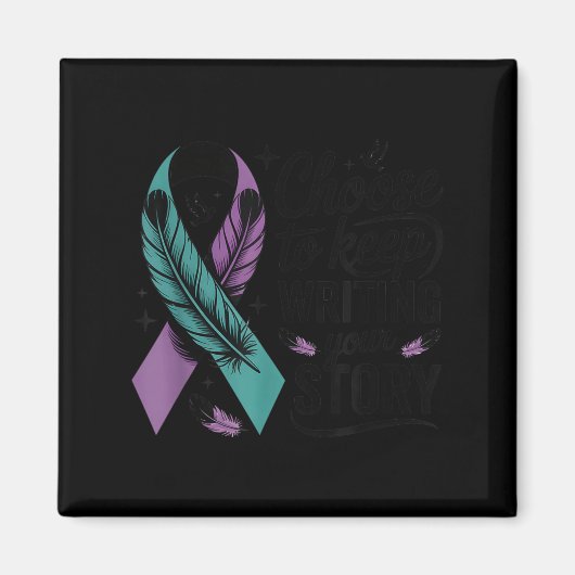 Choose To Keep Writing Your Story Insrational Quot マグネット (正面)