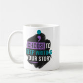 Choose To Keep Writing Your The Story For Women Me コーヒーマグカップ (左)