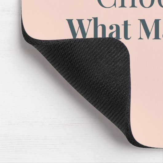 Choose What Matters Minimal Motivational Mouse Pad マウスパッド (コーナー)