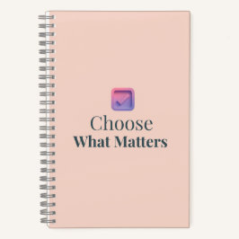 Choose What Matters Minimal Motivational Notebook ノートブック