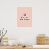 Choose What Matters Minimal Motivational Poster ポスター (キッチン)