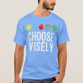 Choose Wisely Gamer Mana s Gathering Magic Funny f Tシャツ (正面)