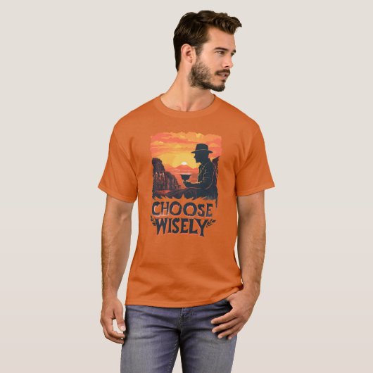 Choose Wisely Sunset Tシャツ (正面フル)