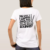 Choose Your Daddy おもしろい Statementデザイン Tシャツ (裏面)