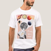 Choose Your Mood Galaxy Astronaut Space Poster Tシャツ (正面)