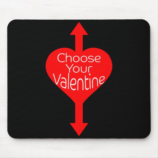Choose Your Valentine Funny Naughty Valentines Day マウスパッド (正面)