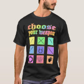 Choose your weapon knitting crochet sewing loom ra tシャツ (正面)