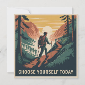 Choose Yourself Today 招待状