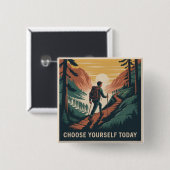 Choose Yourself Today 缶バッジ (正面&裏面)