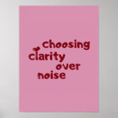 Choosing Clarity Over Noise Minimal Wall art ポスター (正面)