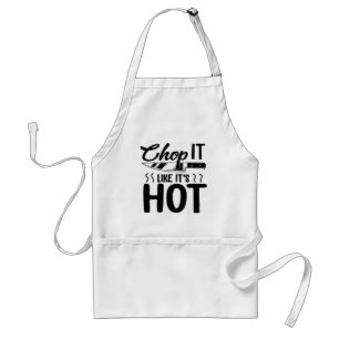 Chop It Like It's Hot Funny Kitchen Cook スタンダードエプロン