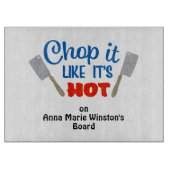 Chop it like it's hot - humorous Cutting Board カッティングボード (正面)