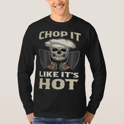 Chop It Like Its Hot Tシャツ (正面)