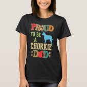 Chorkie for Chorkie Dog Tシャツ (正面)