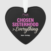 Chosen Sisterhood Everything Pinky Promise Besties オーナメント (正面)
