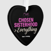 Chosen Sisterhood Everything Pinky Promise Besties オーナメント (正面)