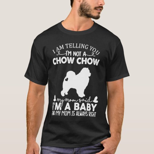 Chow Chow Dog   For Women Mom Mama Baby Dog Tシャツ (正面)