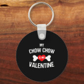 Chow Chow Is My Valentine Chow Chow Dog _1 キーホルダー (正面)
