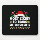 Chrに一致するギフトのために姉妹を交換する可能性が最も高い マウスパッド (正面)