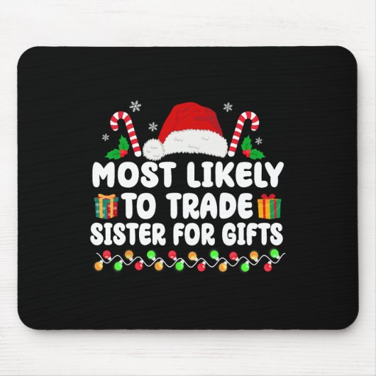 Chrに一致するギフトのために姉妹を交換する可能性が最も高い マウスパッド (正面)