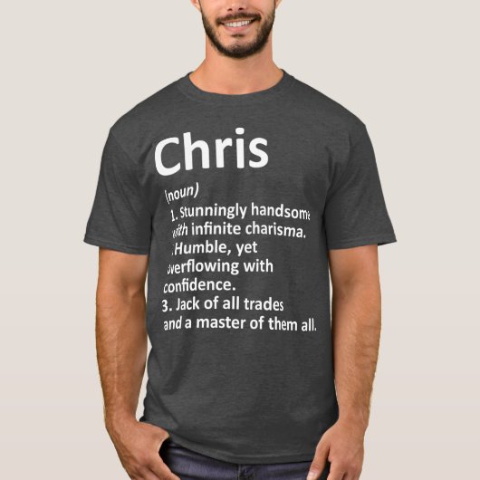 CHRIS Definition Personalized Name Funny Gift Tシャツ (正面)