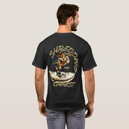 CHRISTのためにシャレッド #4 Tシャツ (裏面フル)