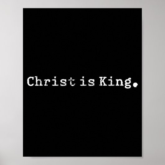 Christ Is King Jesus Catholic Christian Christiani ポスター (正面)