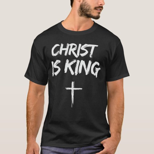 Christ is King Jesus Catholic Christian Christiani Tシャツ (正面)