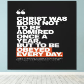 Christ Was Born to Be Obeyed キャンバスプリント (インサイチュ (ウッドフロア))