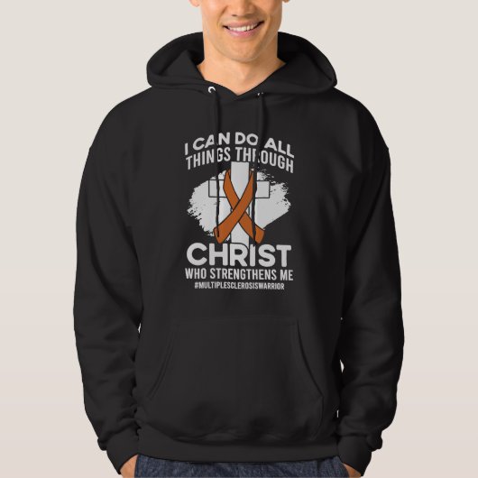 Christ Who Strengthens Me Multiple Sclerosis Aware パーカ (正面)