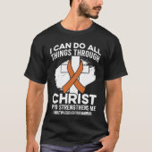 Christ Who Strengthens Me Multiple Sclerosis Aware Tシャツ (正面)