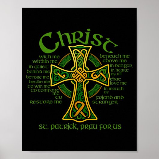 Christ With Me Celtic Cross St. Patrick Breastplat ポスター (正面)
