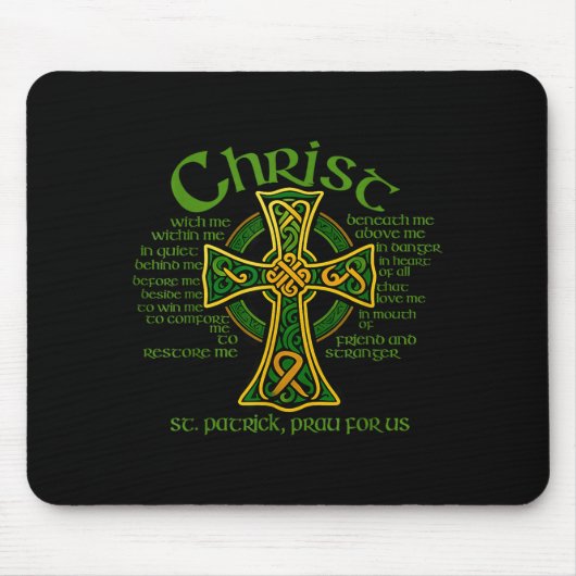 Christ With Me Celtic Cross St. Patrick Breastplat マウスパッド (正面)