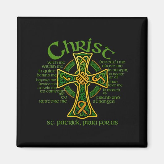 Christ With Me Celtic Cross St. Patrick Breastplat マグネット (正面)