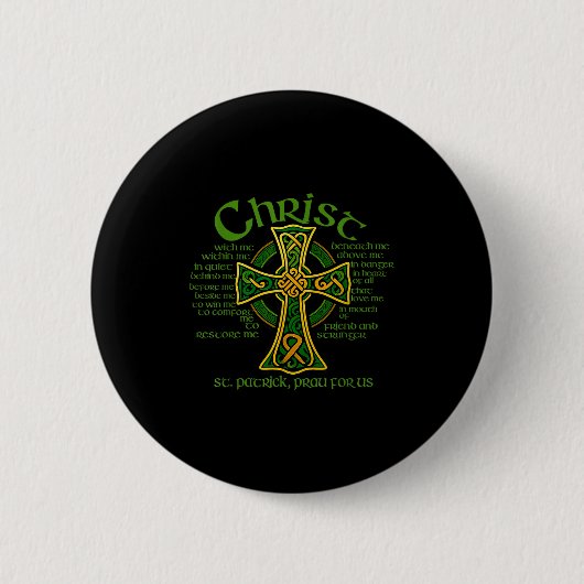 Christ With Me Celtic Cross St. Patrick Breastplat 缶バッジ (正面)